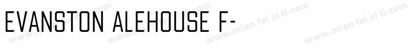 evanston alehouse f字体转换